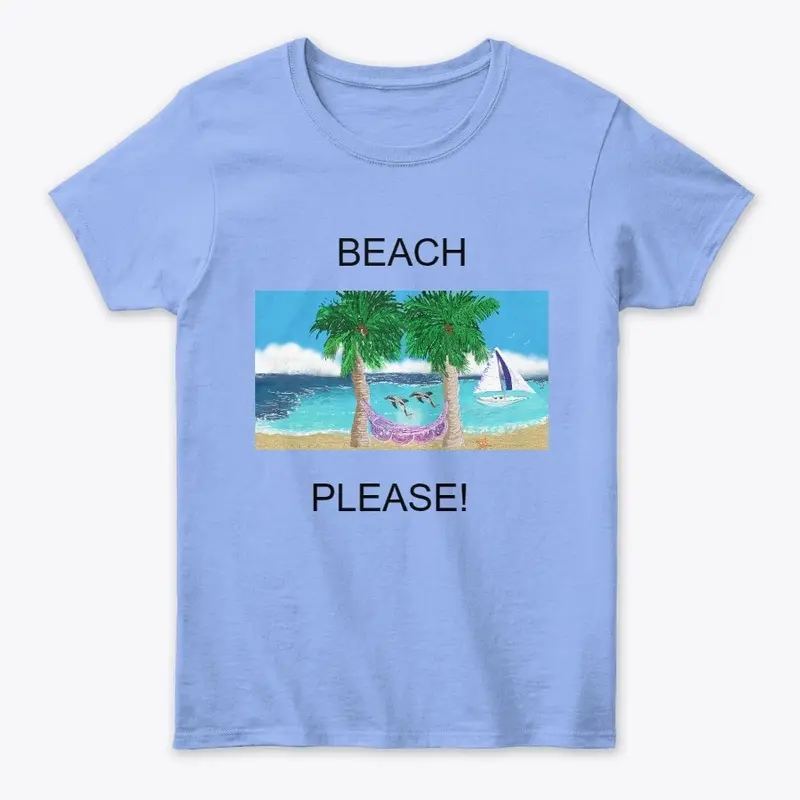 BEACH PLEASE